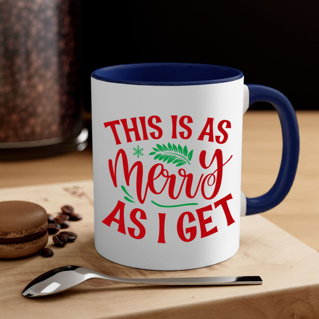 this is as merry as i get style 1210#- christmas-Mug / Coffee Cup