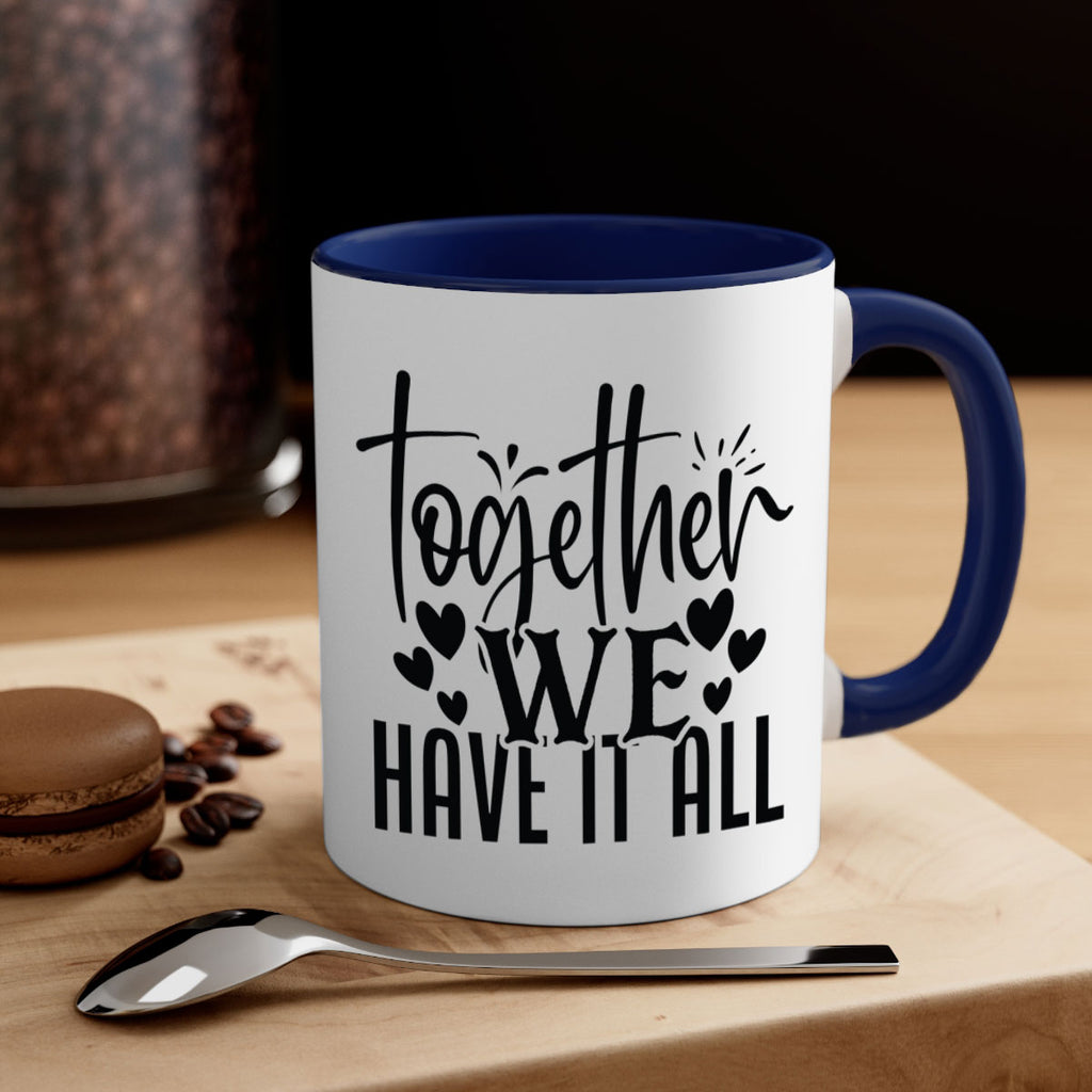 together we have it all 16#- Family-Mug / Coffee Cup