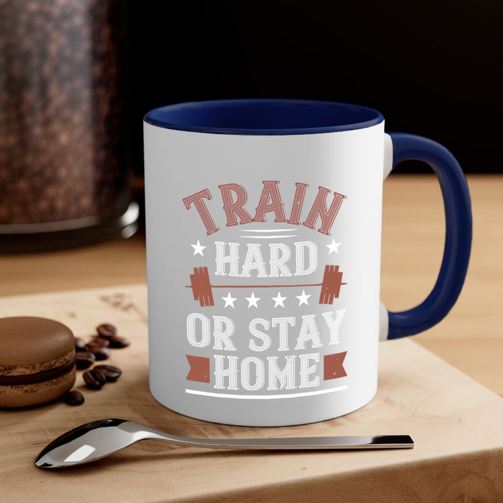 train hard or stay home 62#- gym-Mug / Coffee Cup