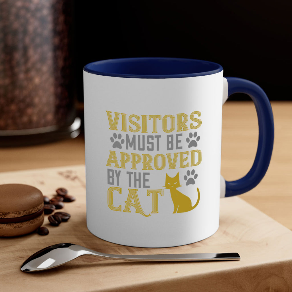 visitors must beapprovedby the cat Style 122#- cat-Mug / Coffee Cup