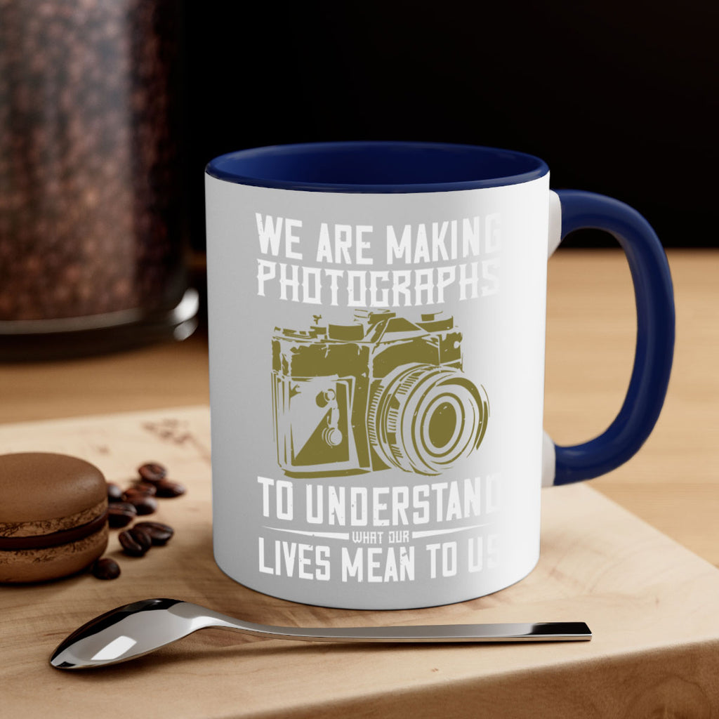 we are making photographs 7#- photography-Mug / Coffee Cup