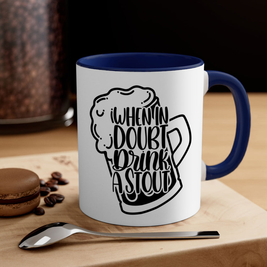 when in doubt drink a stout 16#- beer-Mug / Coffee Cup
