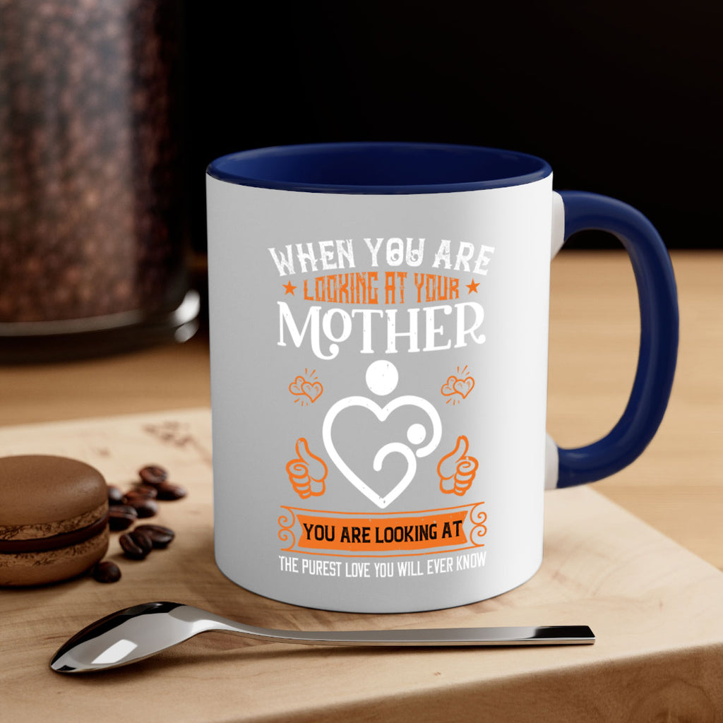 when you are looking 15#- mothers day-Mug / Coffee Cup