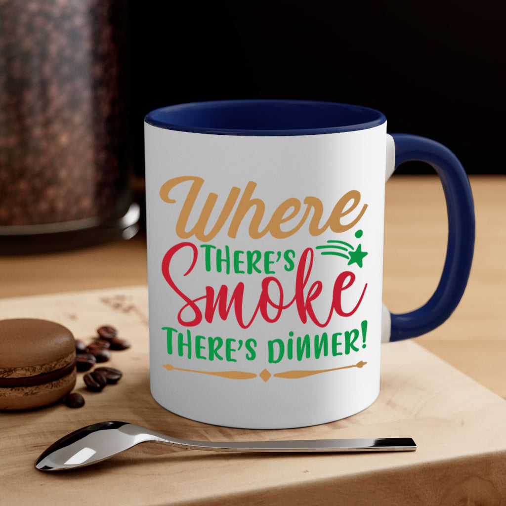 where theres smoketheres dinner 4#- christmas-Mug / Coffee Cup