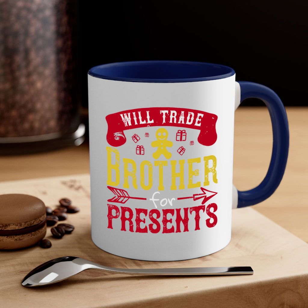 will trade brother for presents 345#- christmas-Mug / Coffee Cup