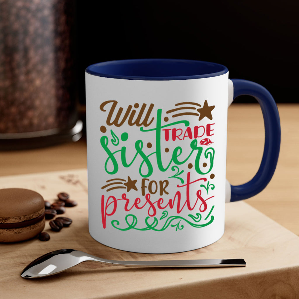 will trade sister for present 2#- christmas-Mug / Coffee Cup