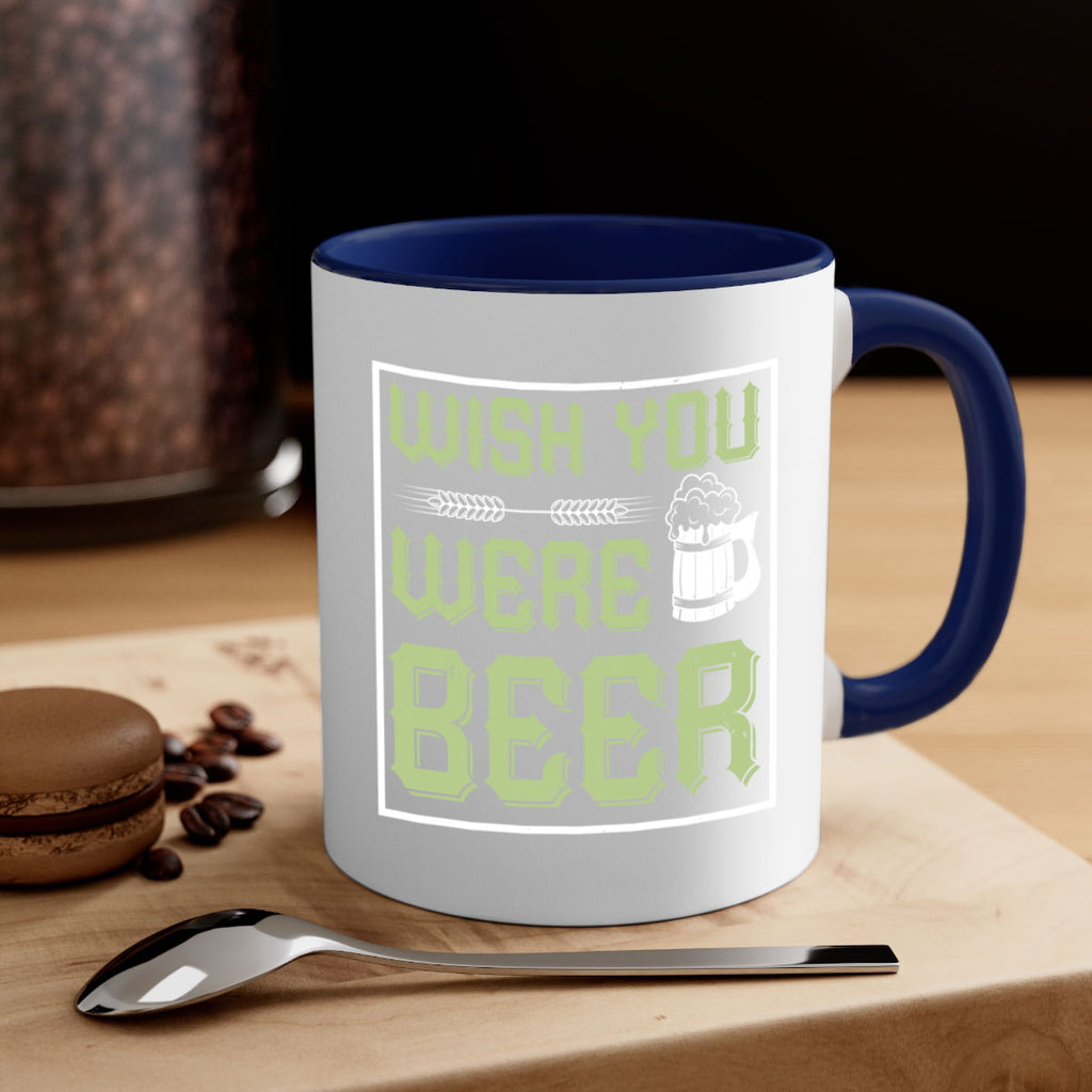 wish you were beer 2#- beer-Mug / Coffee Cup
