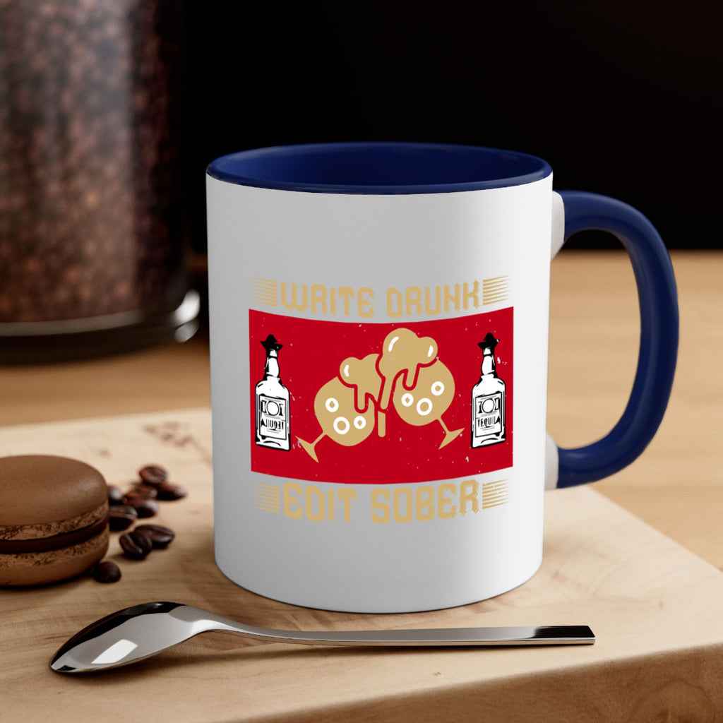 write drunk edit sober 14#- drinking-Mug / Coffee Cup