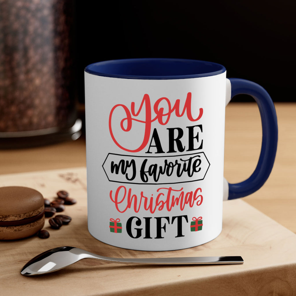 you are my favorite christmas gift 25#- christmas-Mug / Coffee Cup