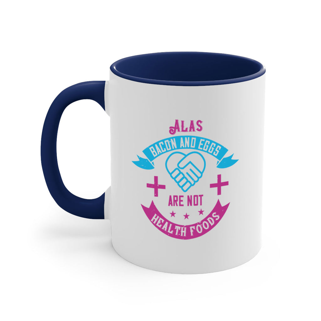 Alas bacon and eggs are not health foods Style 39#- World Health-Mug / Coffee Cup