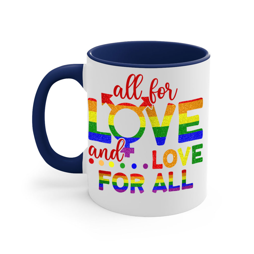 All For Love Love For All Lgbt Design 45#- lgbt-Mug / Coffee Cup