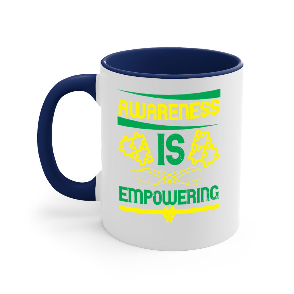 Awareness is empowering Style 4#- Self awareness-Mug / Coffee Cup