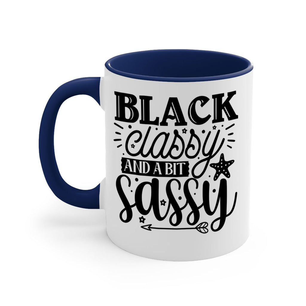Black classy and a bit sassy Style 61#- Black women - Girls-Mug / Coffee Cup