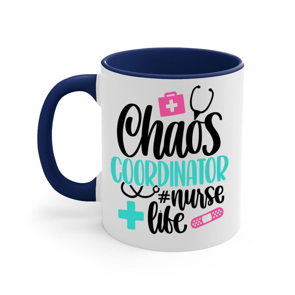 Chaos Coordinator Nurse Life Style Style 214#- nurse-Mug / Coffee Cup