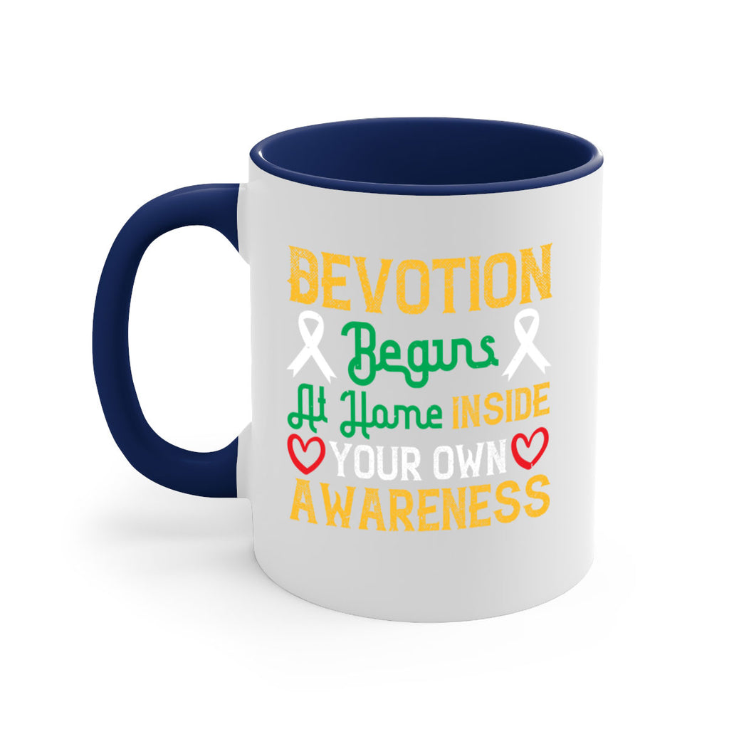 Devotion begins at home inside your own awareness Style 46#- Self awareness-Mug / Coffee Cup