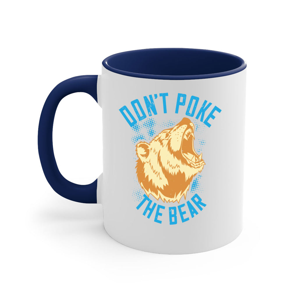 Don’t poke the bear 8#- bear-Mug / Coffee Cup