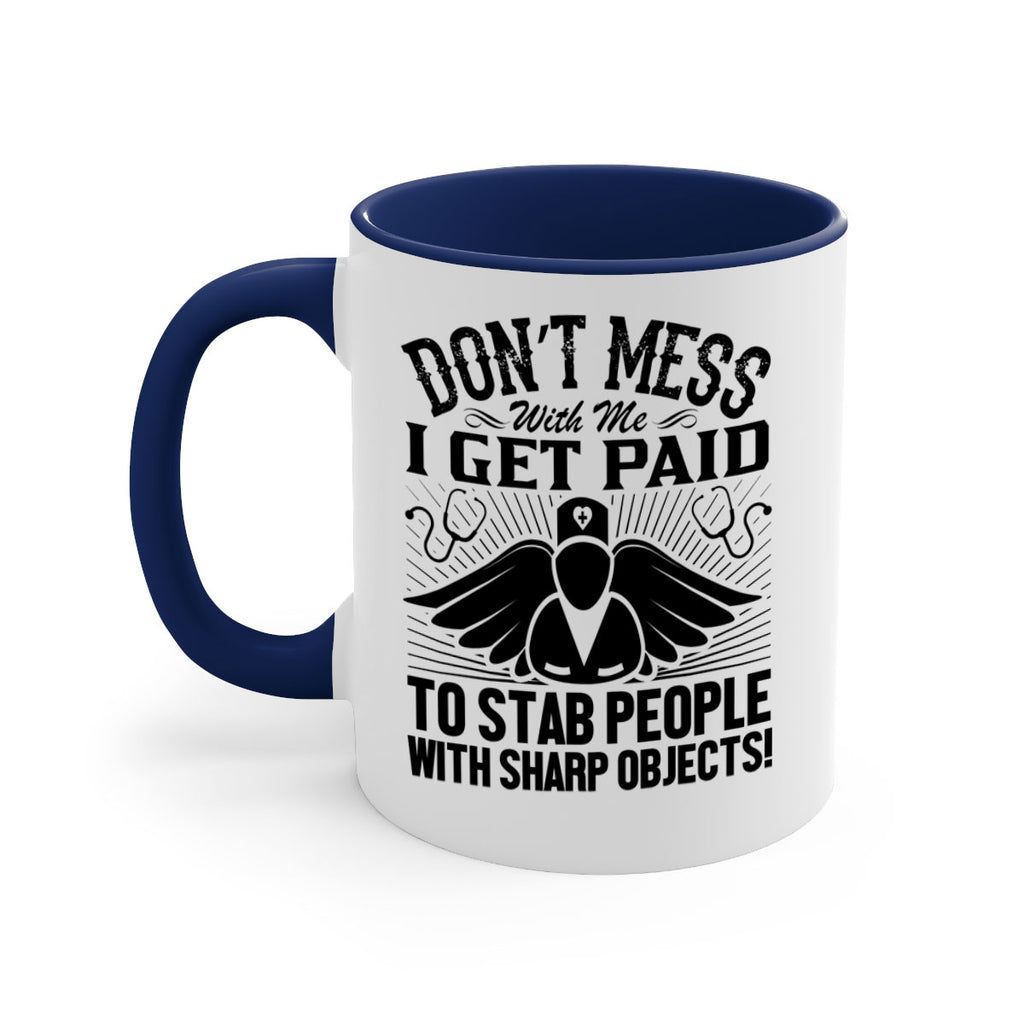 Dont mess Style 227#- nurse-Mug / Coffee Cup