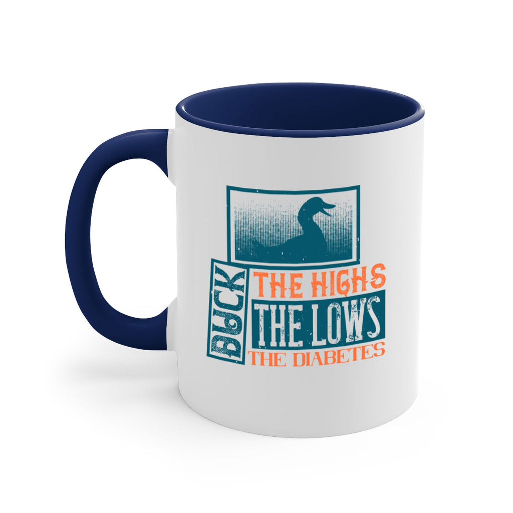 Duck The Highs Duck The Lows Duck The Diabetes Style 40#- diabetes-Mug / Coffee Cup
