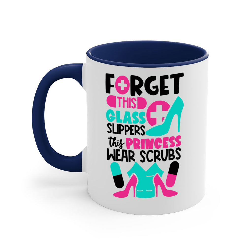Forget This Glass Slippers This Princess Wear Scrubs Style Style 185#- nurse-Mug / Coffee Cup
