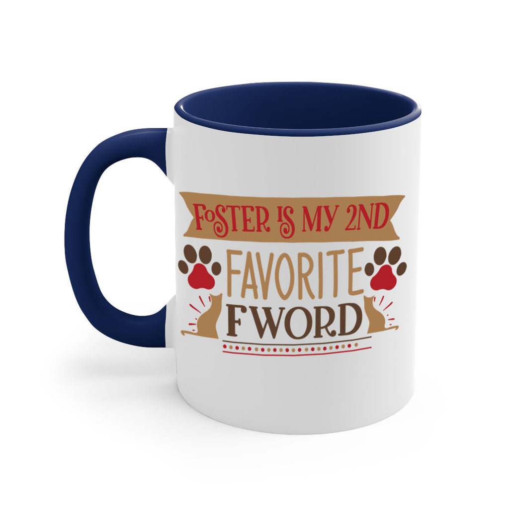 Foster is My nd Favorite FWord Style 11#- cat-Mug / Coffee Cup