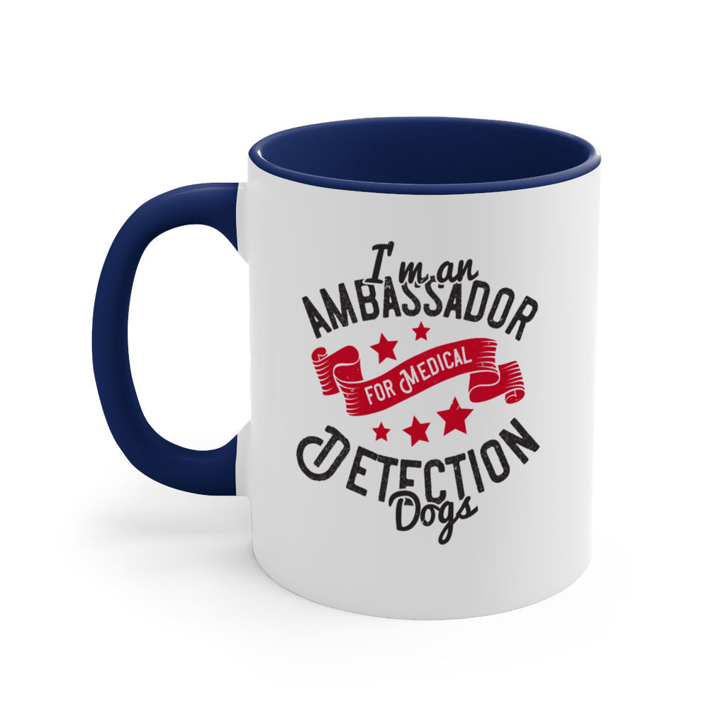 Im an ambassador for Medical Detection dogs Style 41#- medical-Mug / Coffee Cup