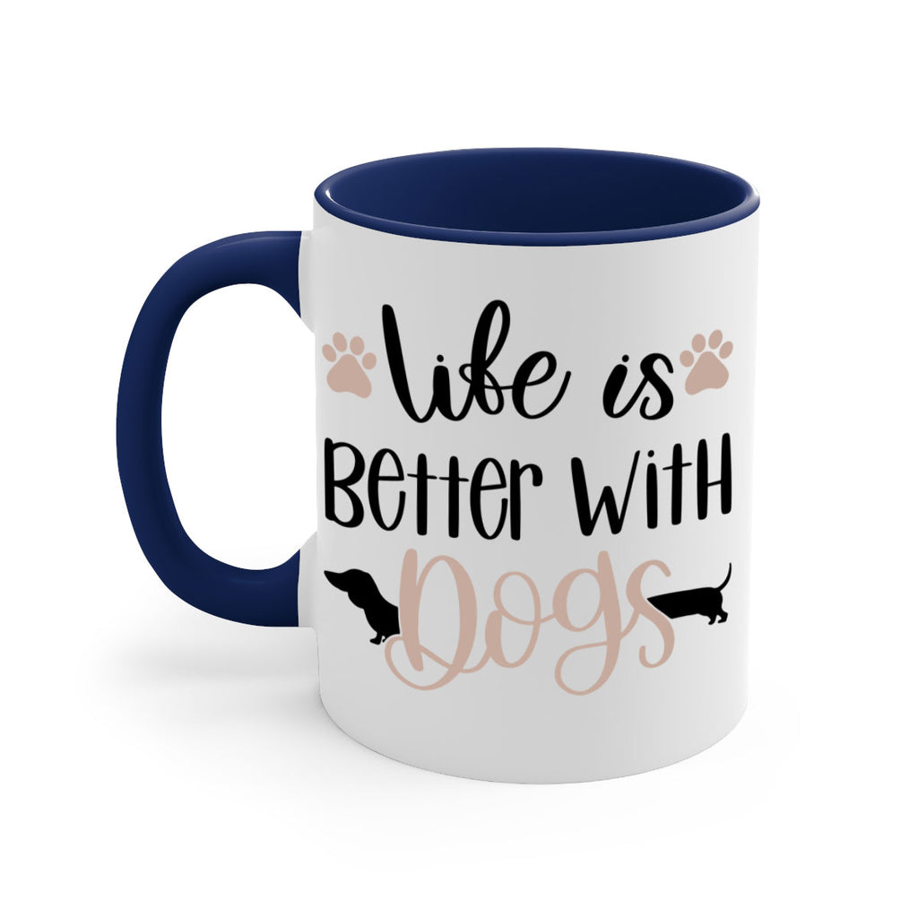 Life Is Better With Dogs Style 16#- Dog-Mug / Coffee Cup