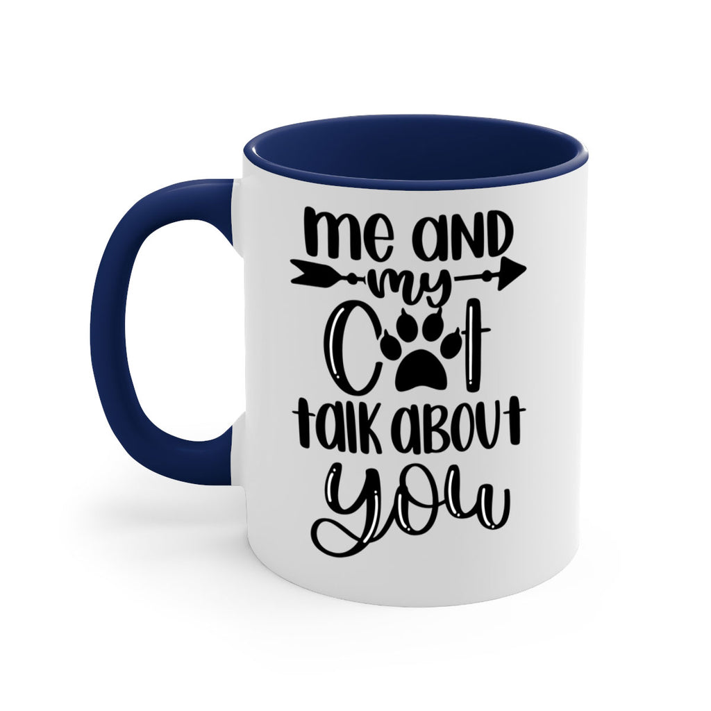 Me And Cat Talk About You Style 100#- cat-Mug / Coffee Cup