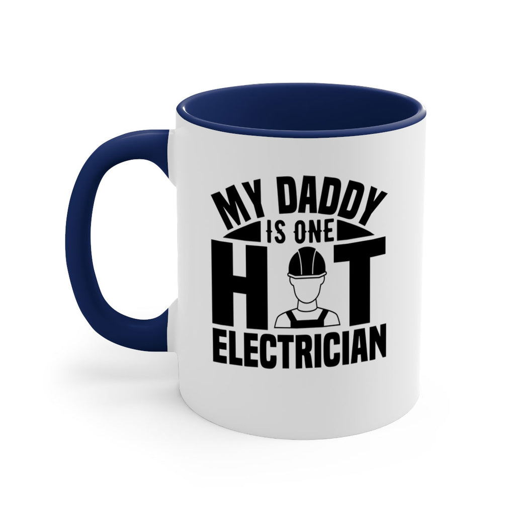 My Daddy Style 24#- electrician-Mug / Coffee Cup