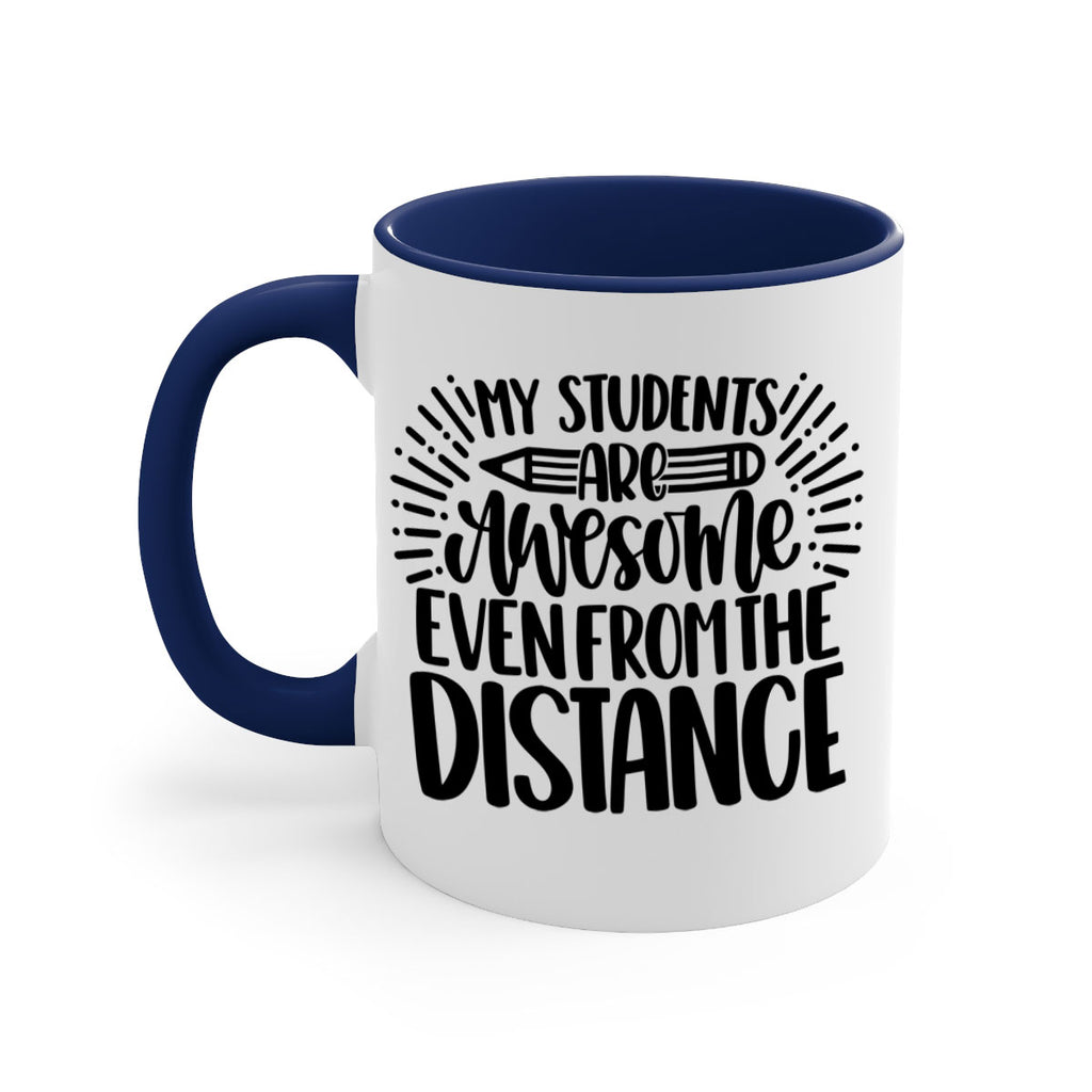 My Students Are Awesome Style 64#- teacher-Mug / Coffee Cup