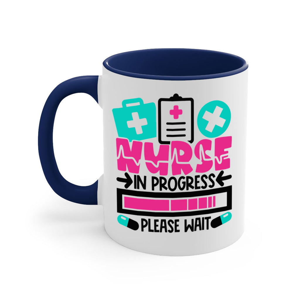 Nurse In Progress Please Wait Style Style 113#- nurse-Mug / Coffee Cup