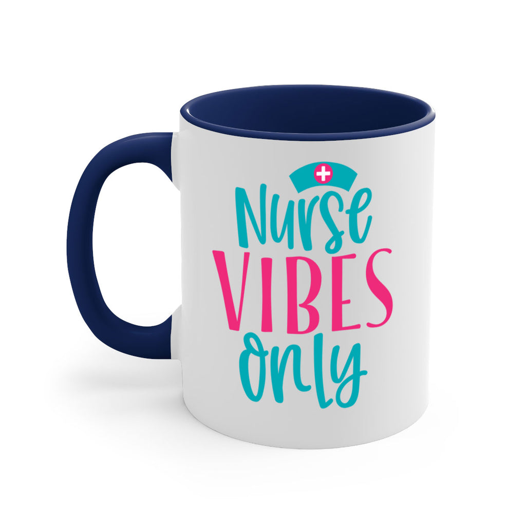 Nurse Vibes Only Style Style 94#- nurse-Mug / Coffee Cup