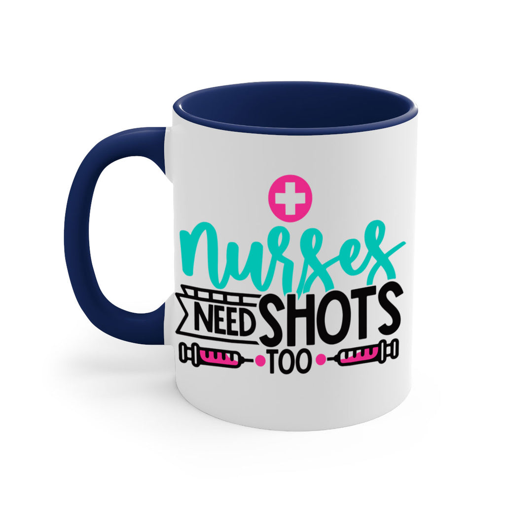 Nurses Need Shoot Too Style Style 82#- nurse-Mug / Coffee Cup