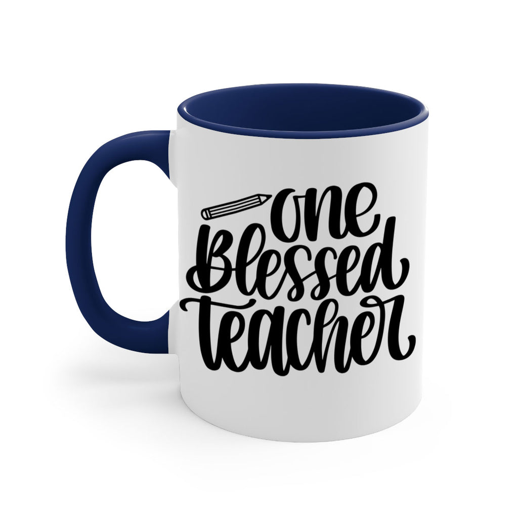 One Blessed Teacher Style 62#- teacher-Mug / Coffee Cup