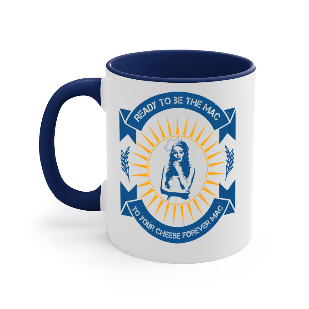 Ready to be the mac to your cheese forever 38#- bride-Mug / Coffee Cup