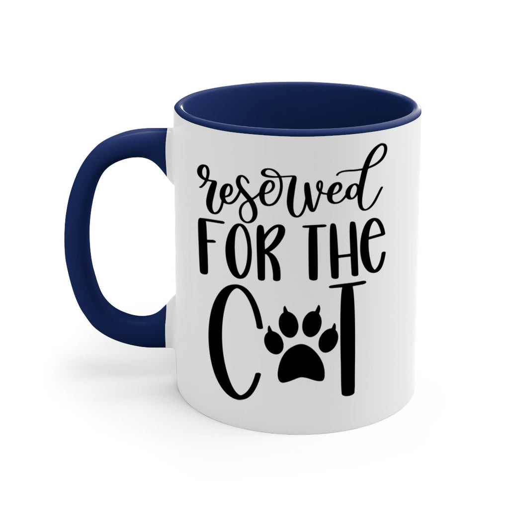Reserved For The Cat Style 104#- cat-Mug / Coffee Cup