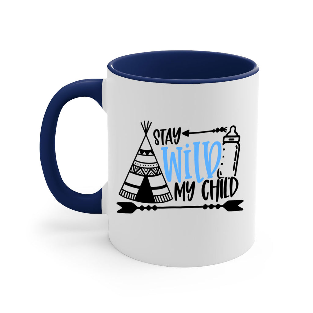 Stay Wild My Child Style 24#- baby2-Mug / Coffee Cup