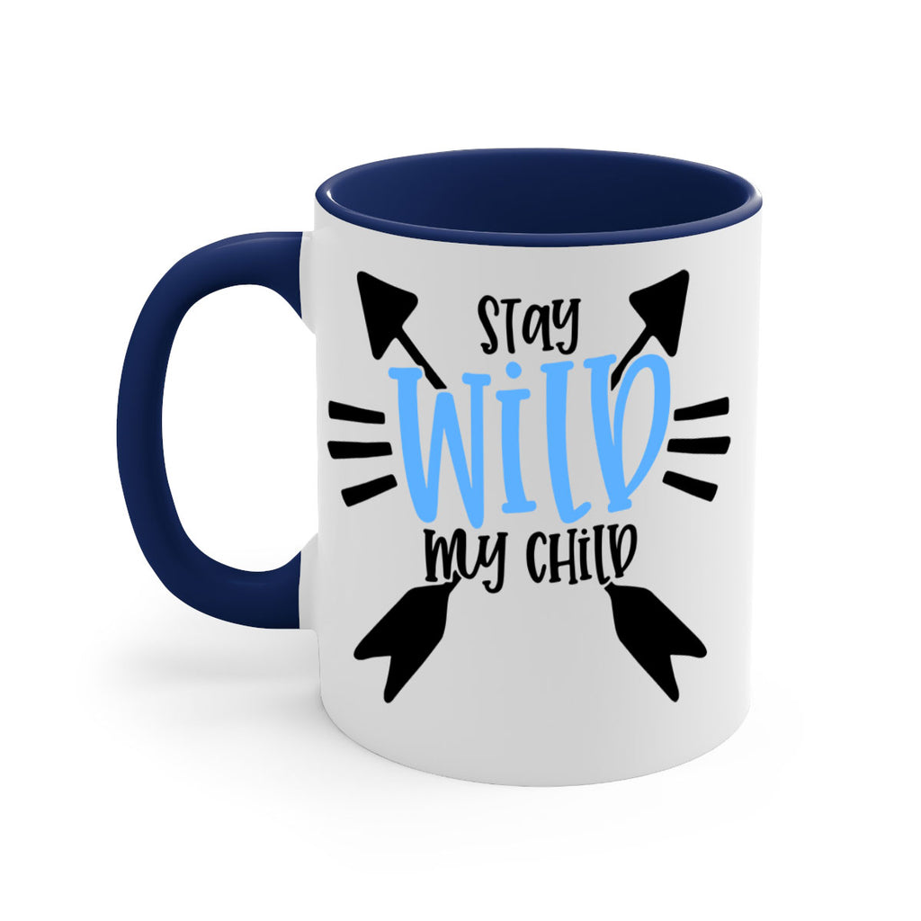 Stay Wild My Child Style 25#- baby2-Mug / Coffee Cup