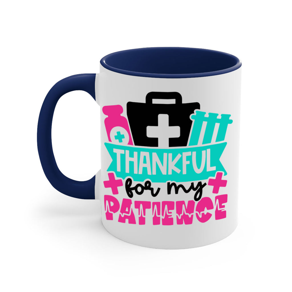 Thankful For My Patience Style Style 22#- nurse-Mug / Coffee Cup