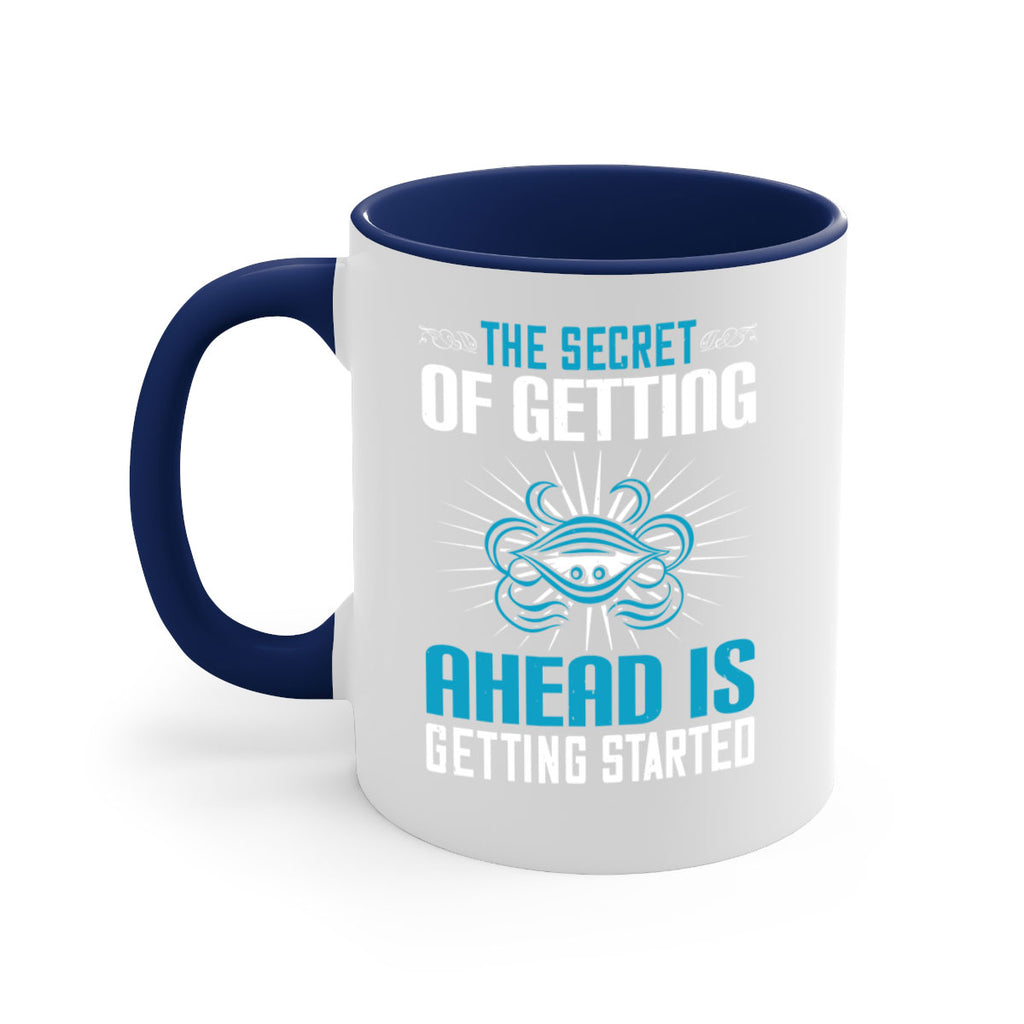 The secret of getting ahead is getting started Style 16#- motivation-Mug / Coffee Cup