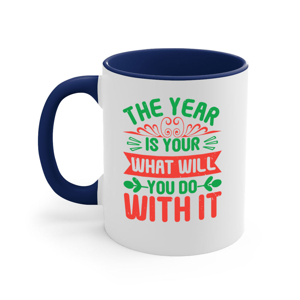 The year is your what will you do with it Style 9#- baby shower-Mug / Coffee Cup