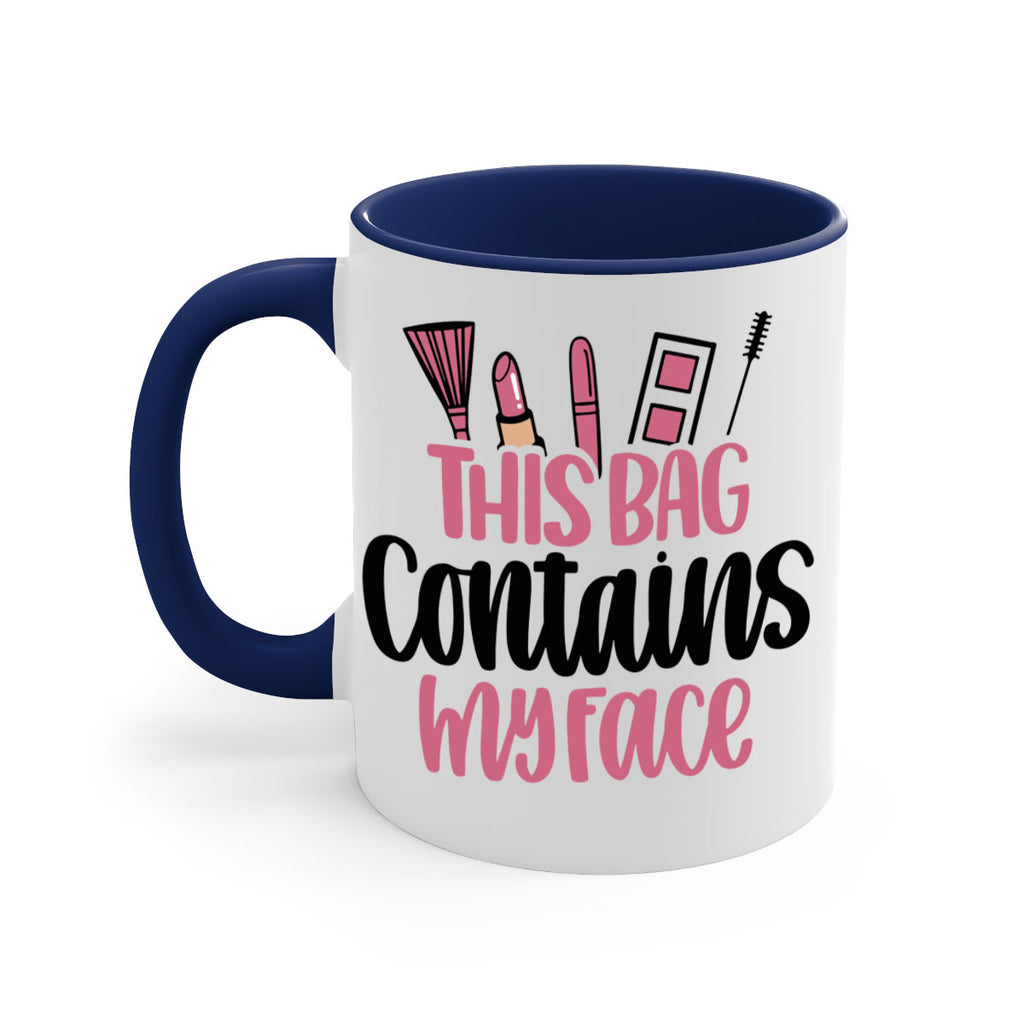 This Bag Contains My Face Style 14#- makeup-Mug / Coffee Cup
