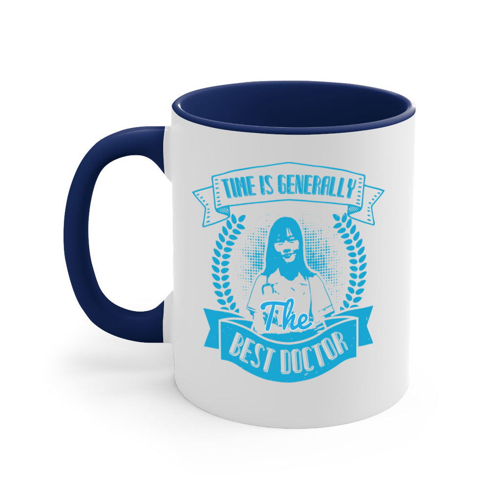 Time is generally the best doctor Style 12#- medical-Mug / Coffee Cup
