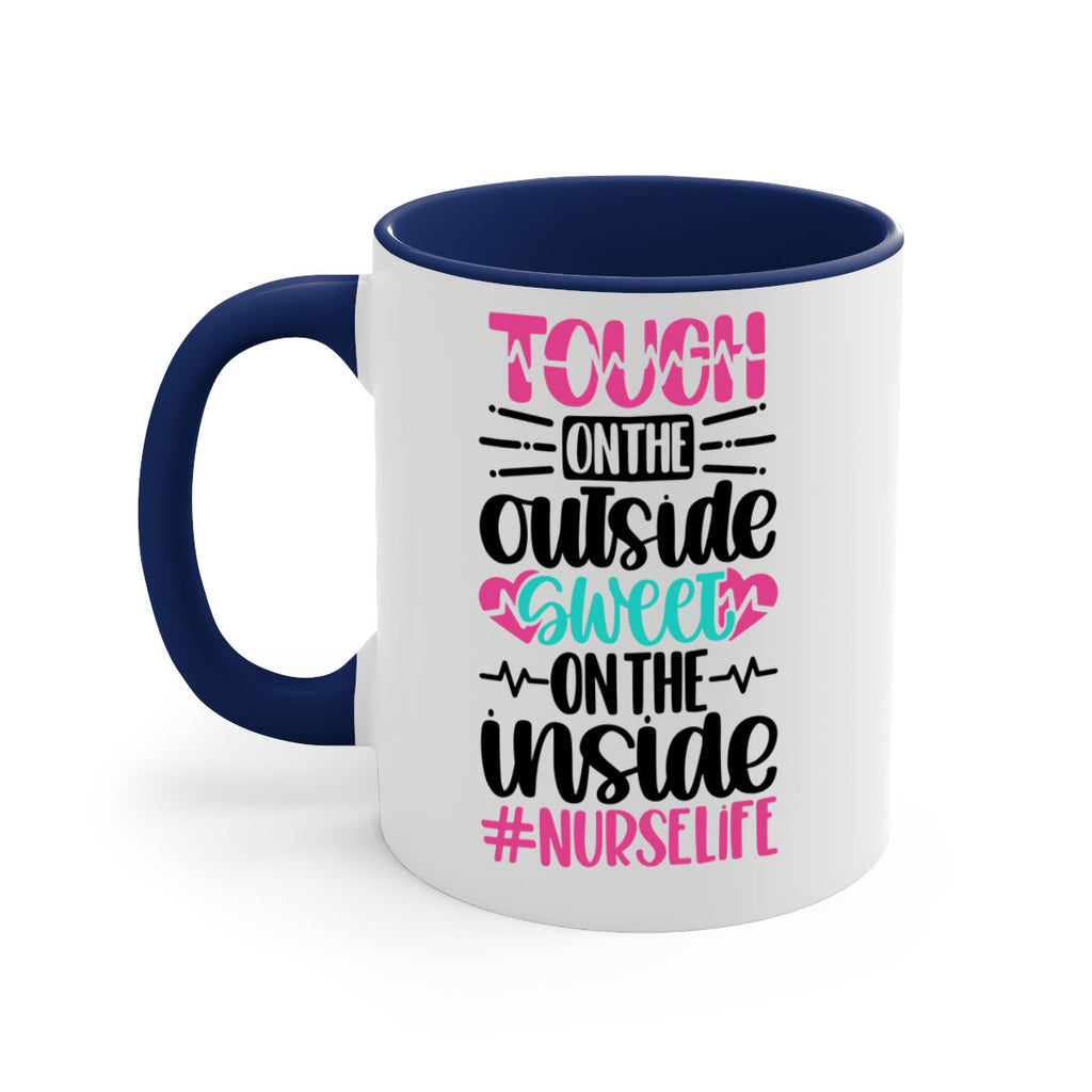 Tough On The Outside Style Style 15#- nurse-Mug / Coffee Cup