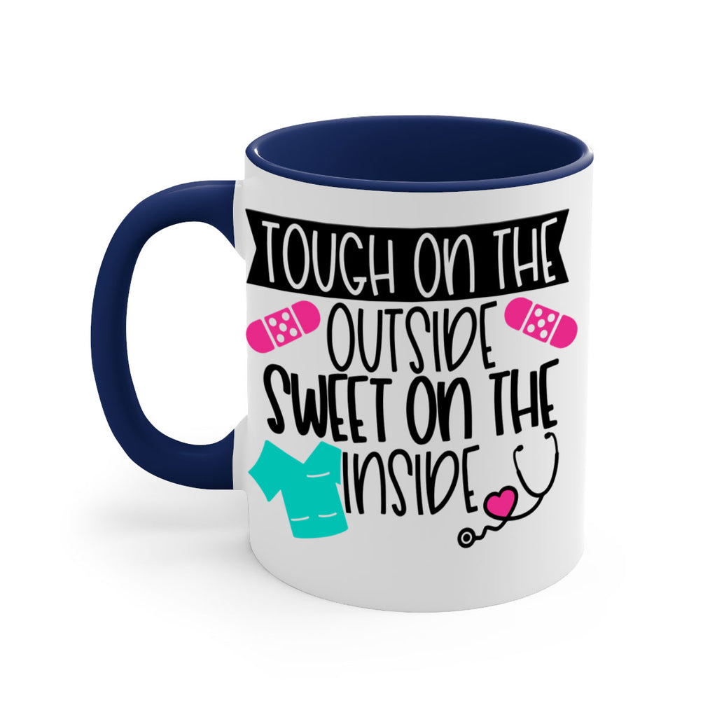 Tough On The Outside Sweet On The Inside Style Style 14#- nurse-Mug / Coffee Cup