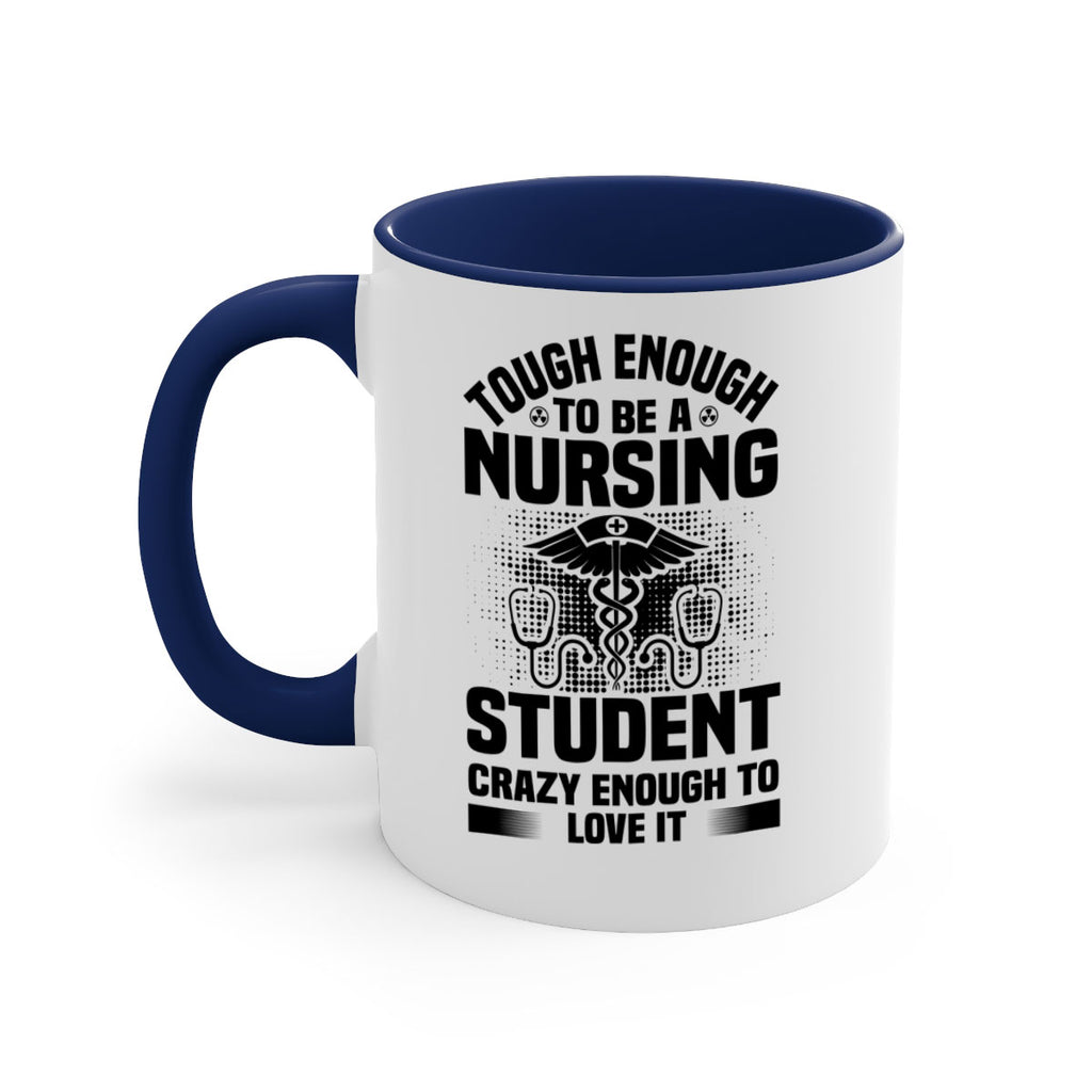 Tough enough Style 231#- nurse-Mug / Coffee Cup