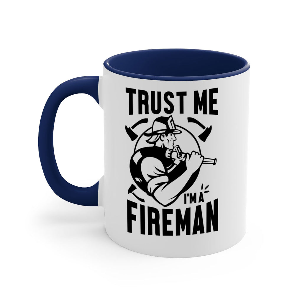 Trust me Style 16#- fire fighter-Mug / Coffee Cup