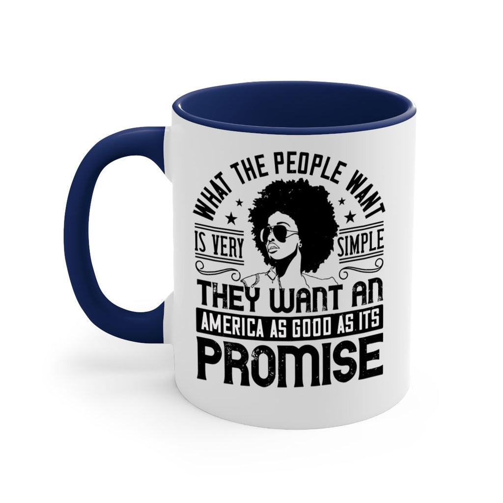 What the people want is very simple they want an America as good as its promise Style 12#- Afro - Black-Mug / Coffee Cup