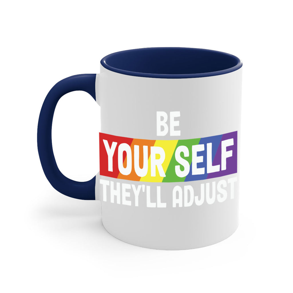 be yourself theyll adjust rainbow lgbt 160#- lgbt-Mug / Coffee Cup