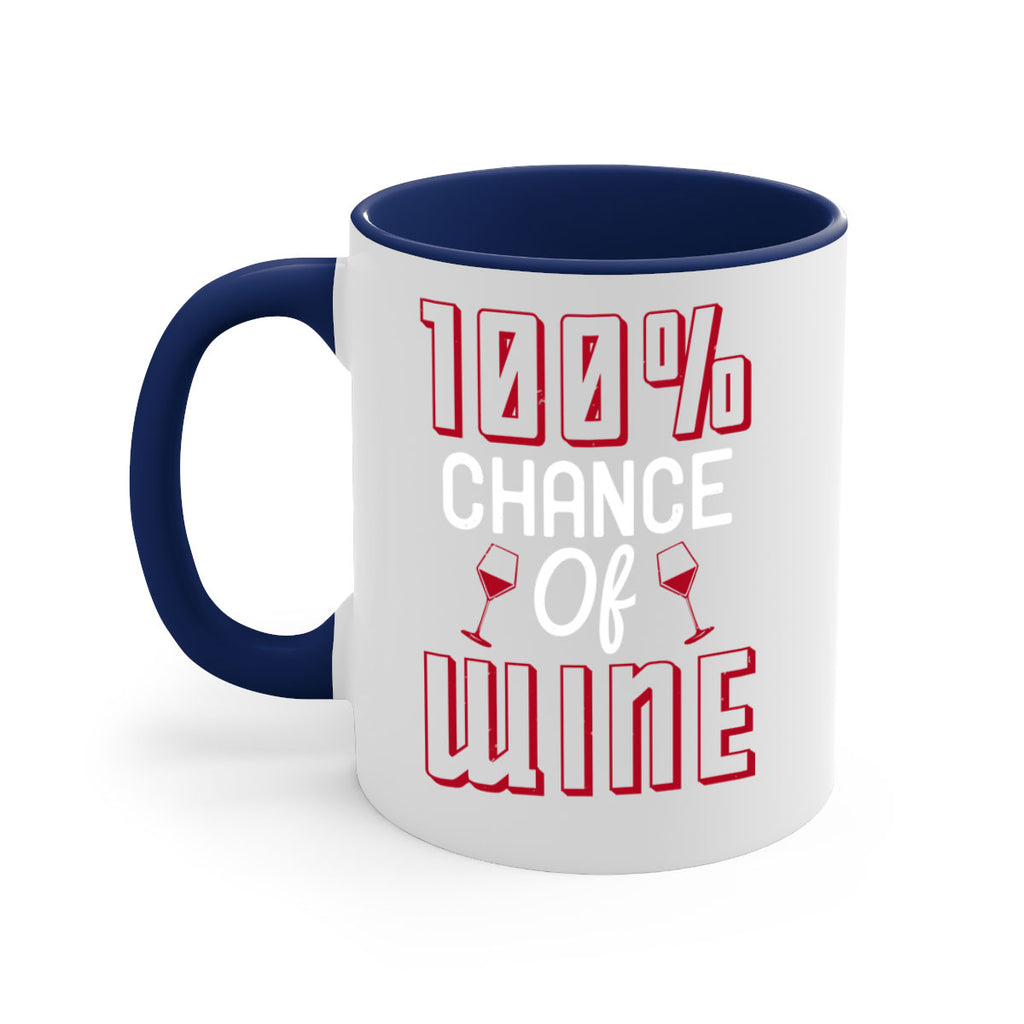 chance of wine 219#- wine-Mug / Coffee Cup