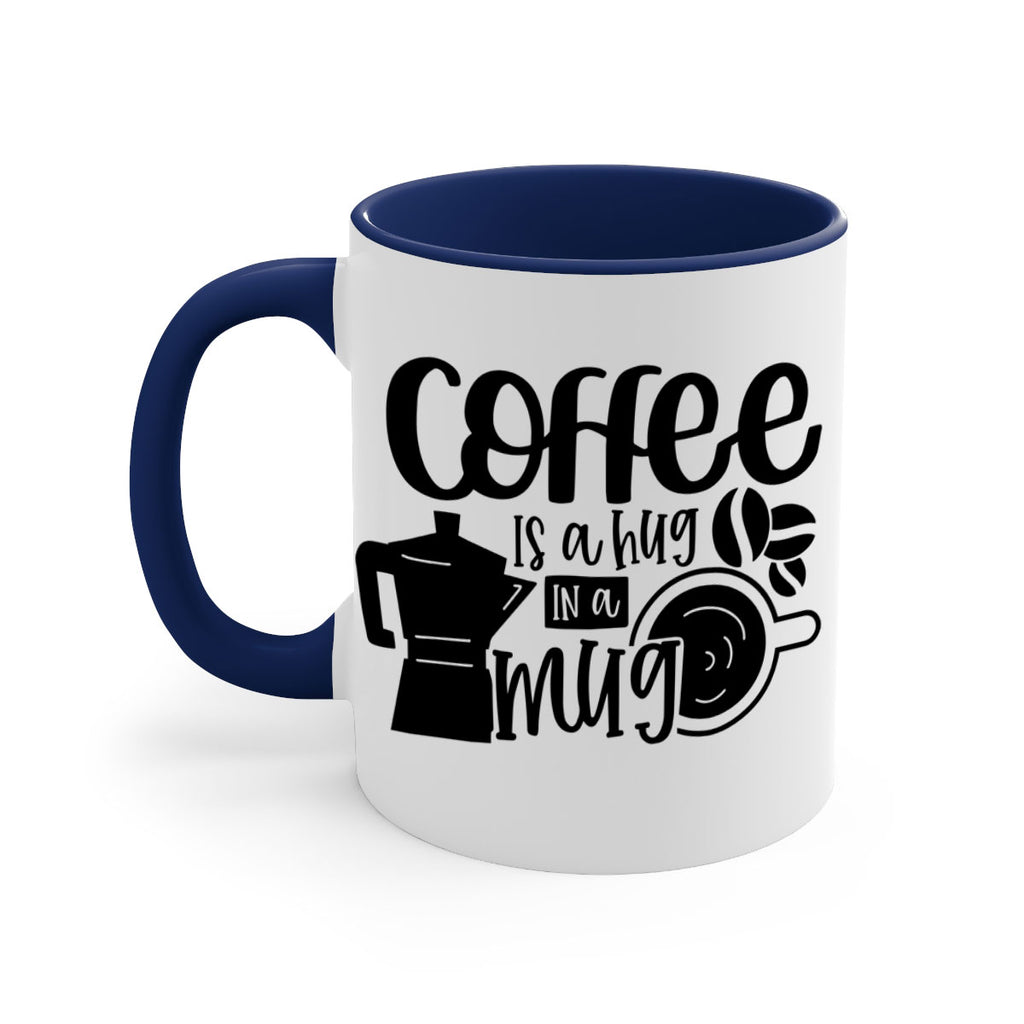 coffee is a hug in a mug 161#- coffee-Mug / Coffee Cup